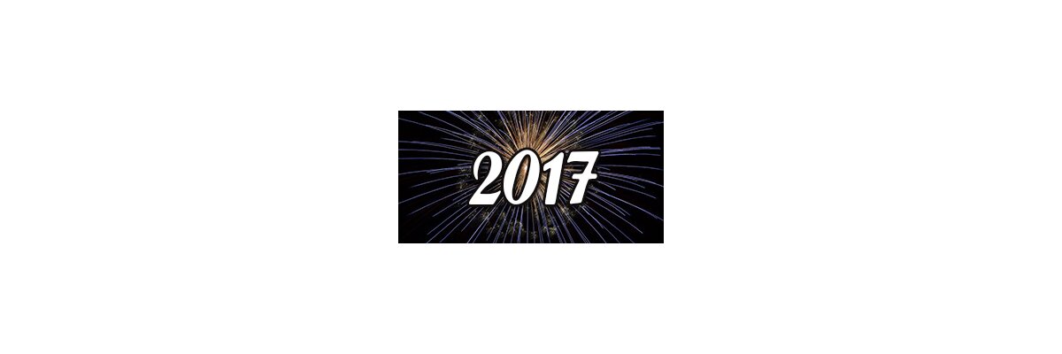 Frohes neues Jahr 2017!! - Frohes neues Jahr 2017!!